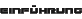 Einf&uuml;hrung